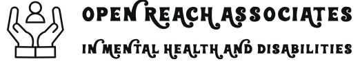 Open Reach Associates In Mental Health And Disabilities